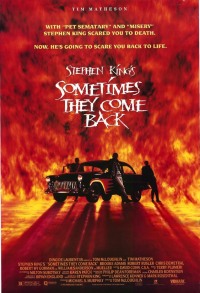 Sometimes They Come Back (1991)