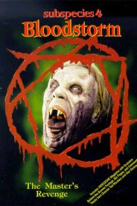 Subspecies 4: Bloodstorm (1998)