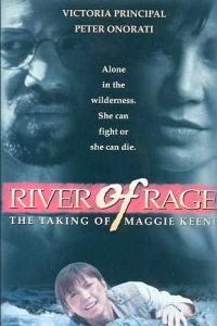 River of Rage: The Taking of Maggie Keene (1993)