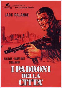 Padroni della Citt�, I (1976)