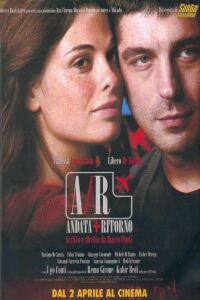 A/R Andata + Ritorno (2004)