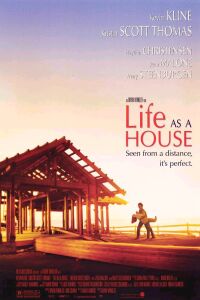 Life as a House (2001)