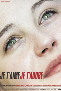 Je T'aime, Je T'adore (2003)