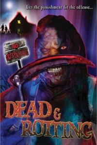 Dead & Rotting (2002)