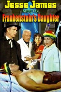 Jesse James Meets Frankenstein's Daughter (1966)