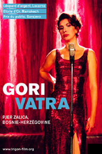 Gori Vatra (2003)