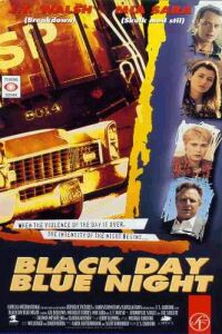 Black Day Blue Night (1995)