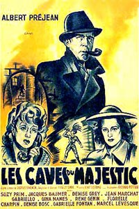 Caves du Majestic, Les (1945)