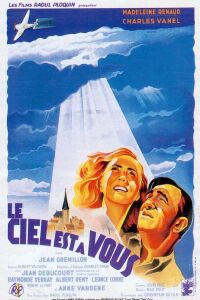 Ciel Est � Vous, Le (1944)
