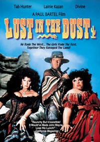 Lust in the Dust (1985)