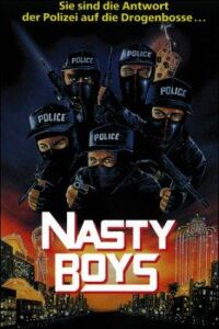 Nasty Boys (1989)