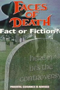 Faces of Death: Fact or Fiction? (1999)