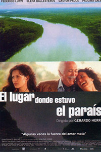 Lugar Donde Estuvo el Paraso, El (2002)