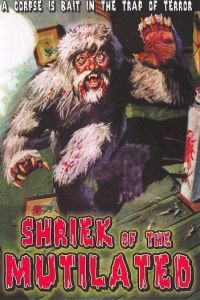 Shriek of the Mutilated (1974)