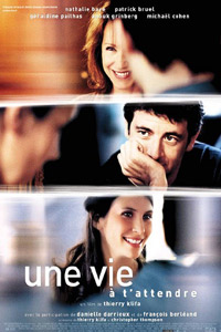 Vie � t'Attendre. Une (2004)