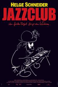 Jazzclub - Der Fr�he Vogel F�ngt den Wurm (2004)
