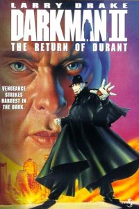 Darkman II: The Return of Durant (1994)