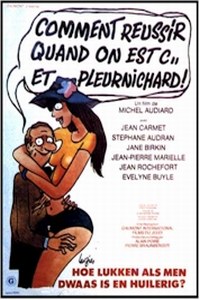 Comment R�ussir... Quand On Est Con et Pleurnichard (1974)