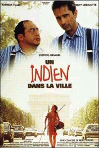 Indien dans la Ville, Un (1994)