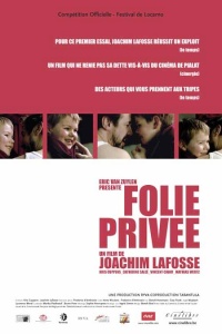 Folie Priv�e (2004)