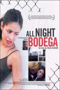 All Night Bodega (2002)