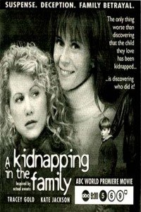 Kidnapping in the Family, A (1996)