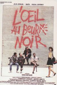 Oeil au Beur(re) Noir, L' (1987)