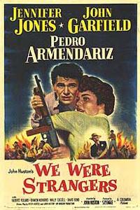 We Were Strangers (1949)