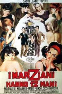 Marziani Hanno Dodici Mani, I (1964)