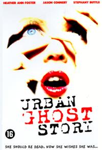 Urban Ghost Story (1998)