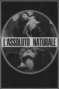 Assoluto Naturale, L' (1969)