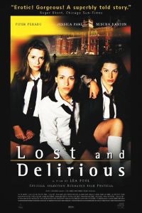 Lost and Delirious (2001)