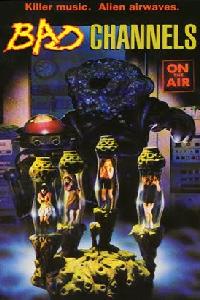Bad Channels (1992)