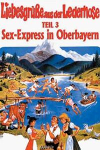 Liebesgre aus der Lederhose 3: Sexexpress aus Oberbayern (1977)