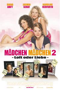 Mdchen Mdchen 2 - Loft oder Liebe (2004)