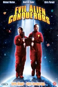 Evil Alien Conquerors (2002)