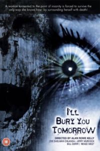 I'll Bury You Tomorrow (2002)