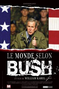 Monde selon Bush, Le (2004)