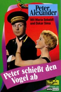 Peter Schiet den Vogel Ab (1959)