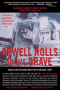 Orwell Rolls in His Grave (2003)