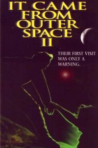 It Came from Outer Space II (1996)