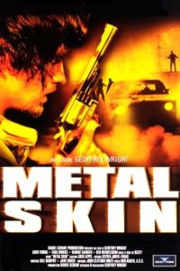 Metal Skin (1994)