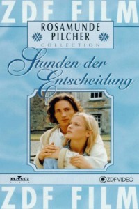 Rosamunde Pilcher - Stunden der Entscheidung (1997)