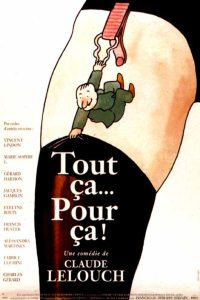 Tout �a... Pour �a! (1993)