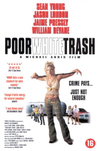 Poor White Trash (2000)