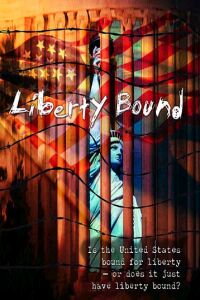 Liberty Bound (2004)
