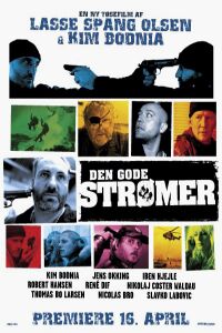 Gode Strmer, Den (2004)
