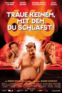 666 - Traue Keinem, mit dem Du Schläfst! (2002)