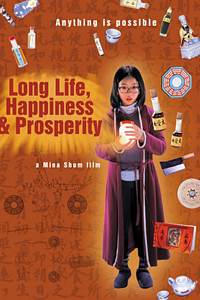 Long Life, Happiness & Prosperity (2002)