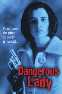 Dangerous Lady (1995)